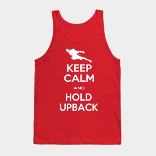 Keep Calm and Hold Upback (VSAV) Tank Top